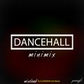 Dancehall mini mix_Dj GLOKK9iNE the Beast