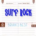 Brian's Best C60 Mix: Surf Rock [1960 to 1969] feat The Beach Boys, The Ventures, Dick Dale, The Who