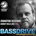 Vibration Sessions April 23th 2020 hosted by Rodney Rolls @BASSDRIVE.COM