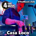 Casa Loco - 4 The Music Exclusive - Casa Loco Tech House Introduction Mix
