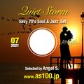 Quiet Storm, July. 2021. Sexy 70's Soul and Jazz Set / Angel in the Mix