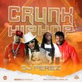 Hiphop Crunk nation - DJ Perez