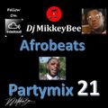 Afrobeats Partymix 21 (Buga, Asake, Burna and more)