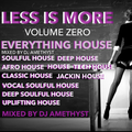 Less is More Volume Zero Everything House