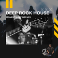 Deep Rock House Moments In Time Mix