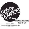 Urban Bounce Mixtape