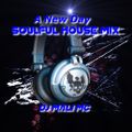 A New Day Soulful House Mix Ralf Gum Louie Vega Black Coffee Dawn Tallman DJ Spen MuthaFunkaz Powder