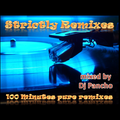 Strictly Remixes - Mashup Party-Mix 90's to 2K - 100 Minutes of pure remixes