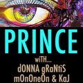 PRINCE's rehearsals with MonoNeon, Donna Grantis, Adrian Crutchfield, Kirk Johnson (at Paisley Park)