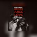 BONGO LOVE JUICE - DJ HARVIE