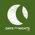 DAYS like NIGHTS 172