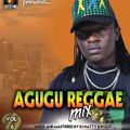 Agugu Reggae Mix Vol 6