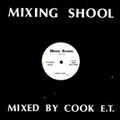 Mixing School by Cook E.T