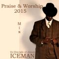 Praise & Worship 2015 Mix