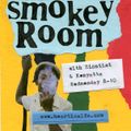 SMOKEY ROOM 9