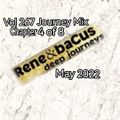 RENE & BACUS - Vol 267 (Journey Mix Chapter 4 Of 8) (MAY 2022)