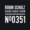 Robin Schulz | Sugar Radio 351