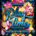 PLAY TIME - June 2017 Mix CD