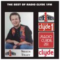 THE BEST OF SHAUN TILLEY ON RADIO CLYDE 1FM