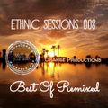 Ethnic Sessions 008 - Best Of Remixed