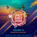 Crazy Dance Arena Vol.12 (September 2021) mixed by Dj Fen!x