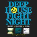 Brian Meister_Session 20 - Deep House Fight Night - Buddynice vs Black Cue DJ vs Ed-Ward | ZAMUSIC