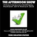 The Afternoon Show with Pete Seaton 1 30/03/20