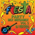 DJ Vertigo - The Greatest Fiesta Mix Megamix Vol 3 (Section The Best Mix)