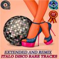 Italo Disco Rare Tracks (Extended and Remix) by D.J.Jeep