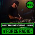 Danny Rampling - Feeling The Force #35 - ForceRadio