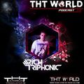 THT World Podcast 315 by Rich Triphonic