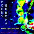 Ambient Nights - [Sol System] - [Moons] - Europa