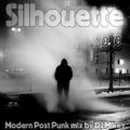 Silhouette | Modern Post Punk | DJ Mikey