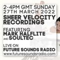 Sheer Velocity Radio Show 27th March 2022