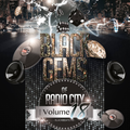Black Gems Of Radio City Vol.18 (2016) | w/ DJ Cruze, Dennis Blaze, Rihanna, Mr. Collipark, Tyga