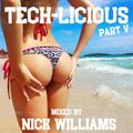 Nick Williams - Tech-Licious Part 5