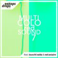 Oonops Drops - Multicolored Sound 7