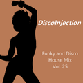 Funky House Mix Vol. 25 / 2022 DiscoinJection