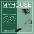 MYHOUSE #22 - mix show - best tracks november 2023 -