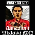 DJ4Kat - Dancehall Mixtape 2017