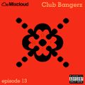 Club Bangerz (episode 13)