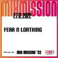 SSL Pioneer DJ Mix Mission 2022 - Fear N Loathing