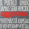 Quilapayún: Yhtenäistä kansaa ei voi koskaan voittaa. ETLP 321.Eteen Päin forward. Finlandia. 1974.