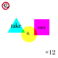 take it easy #12