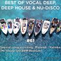 Best Of Vocal Deep, Deep House & Nu-Disco #61 - 05/08/2019