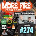 More Fire Show 274 feat Bobby Hustle August 7th 2020 with Crossfire from Unity Sound