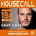 Housecall EP#194 (26/11/20) incl. a guest mix from Dave Mayer