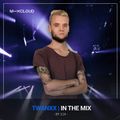 Twanxx | In The Mix EP. 114