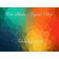 Kris Blake - Liquid Vibes Vol 1 - Feb 2016