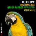 80’s Dance Mix: Green Parrot Revisited Vol. 3 (2011)